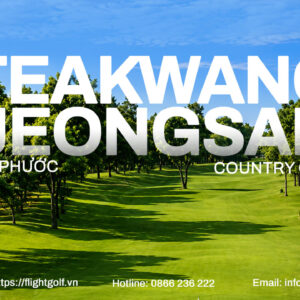taekwang-jeongsan-country-club-dai-phuoc