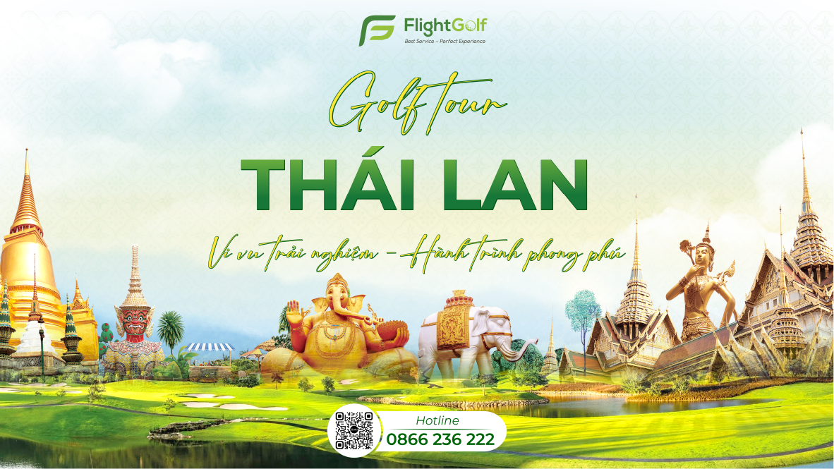 Golf Tour Thái Lan 5 Ngày 4 Đêm