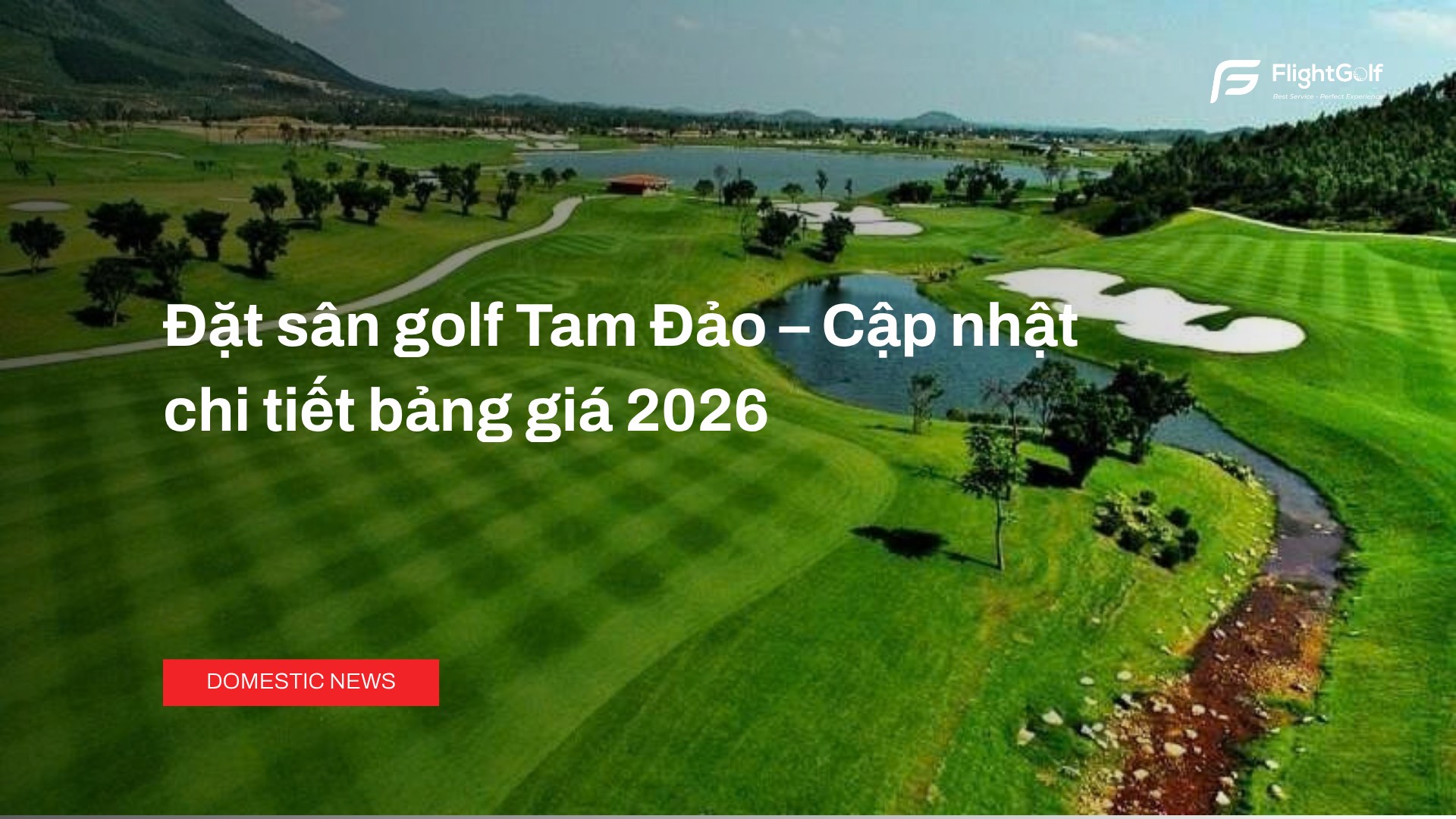 dat-san-golf-tam-dao-cap-nhat-chi-tiet-bang-gia-2026