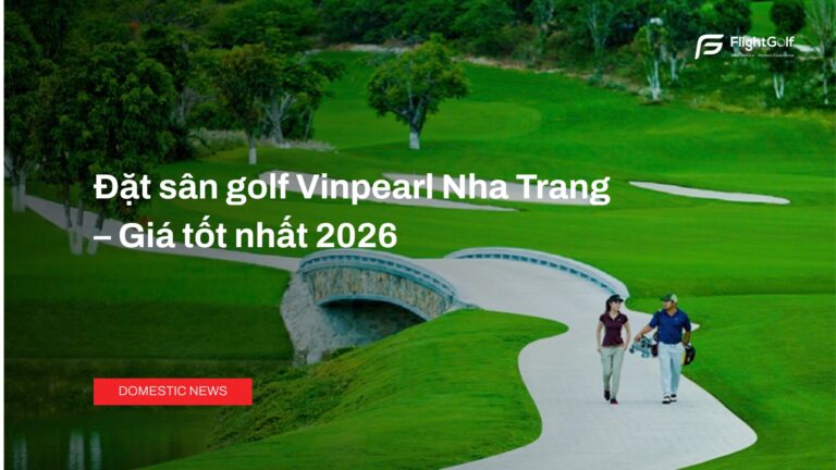 dat-san-golf-vinpearl-nha-trang-gia-tot-nhat-2026