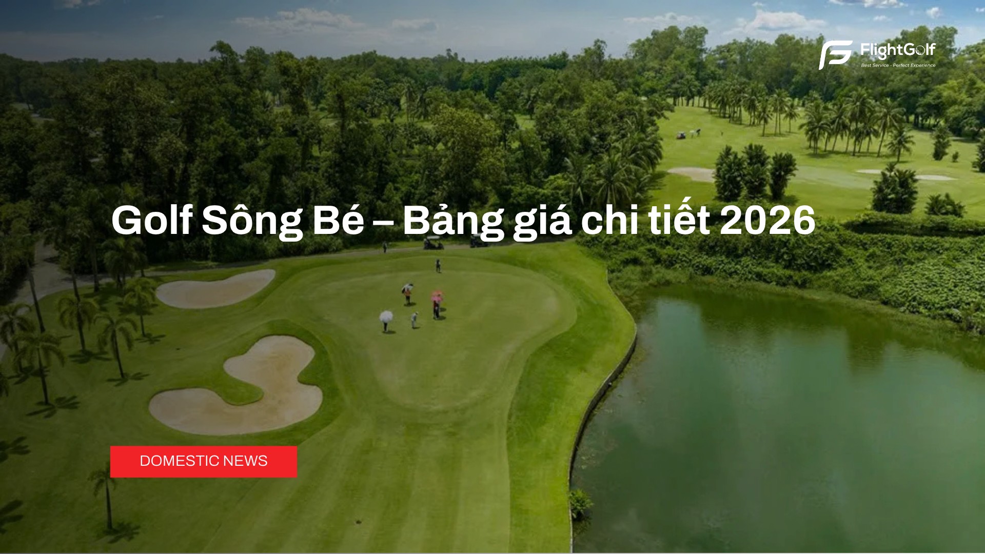 golf-song-be-bang-gia-chi-tiet-2026