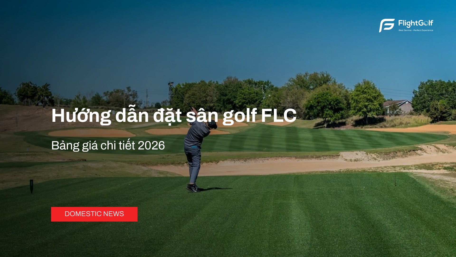 huong-dan-dat-san-golf-flc-bang-gia-chi-tiet-2026