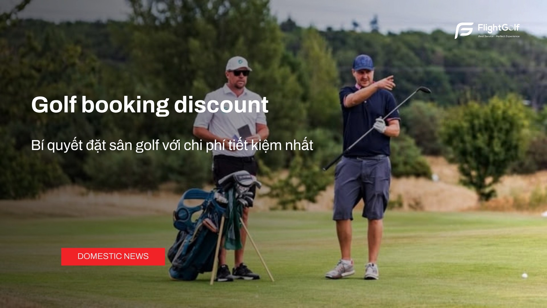 golf-booking-discount-bi-quyet-dat-san-golf-voi-chi-phi-tiet-kiem-nhat
