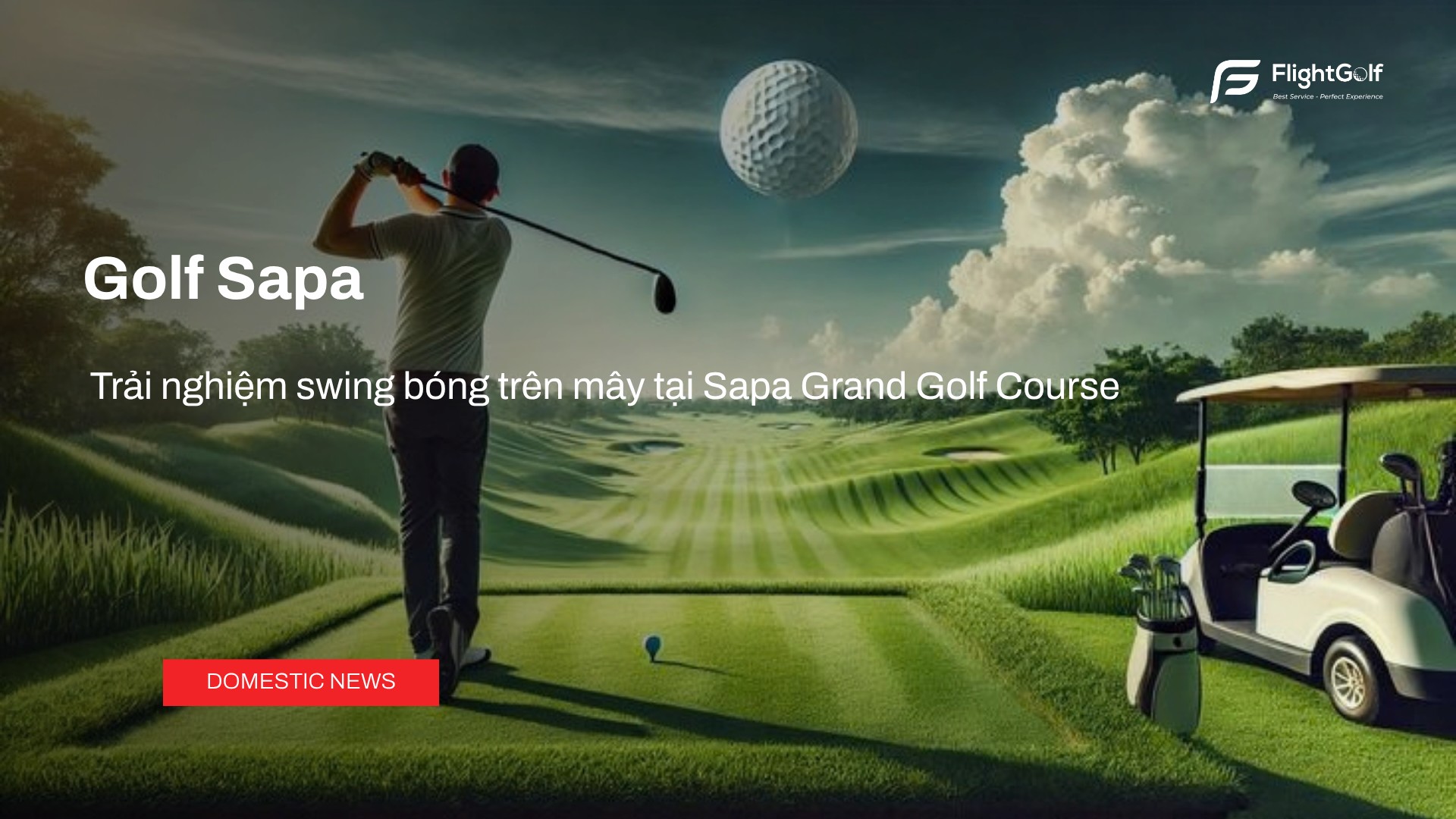 golf-sapa-trai-nghiem-swing-bong-tren-may-tai-sapa-grand-golf-course